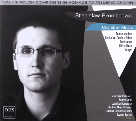 Stanislaw Bromboszcz: Bromboszcz Chamber Music [CD]