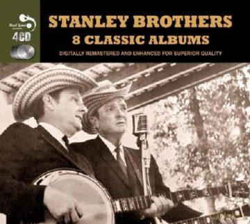 Stanley Brothers: 8 Classic Albums [4CD]