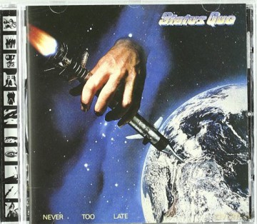 Status Quo: Never Too Late [CD]