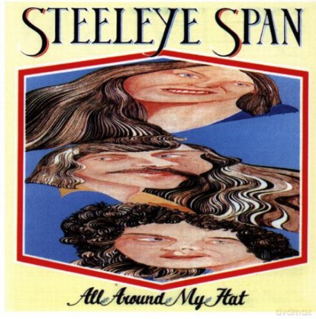 Steeleye Span: All Around My Hat [CD]