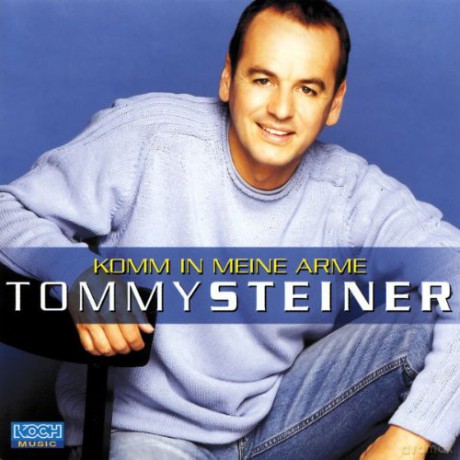 Steiner Tommy: Komm In Meine Arme [CD]