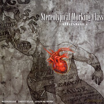 Stereotypical Working Class: Illusions [CD]