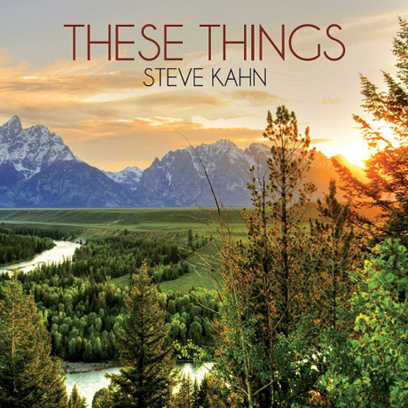 Steve Kahn: These Things [CD]
