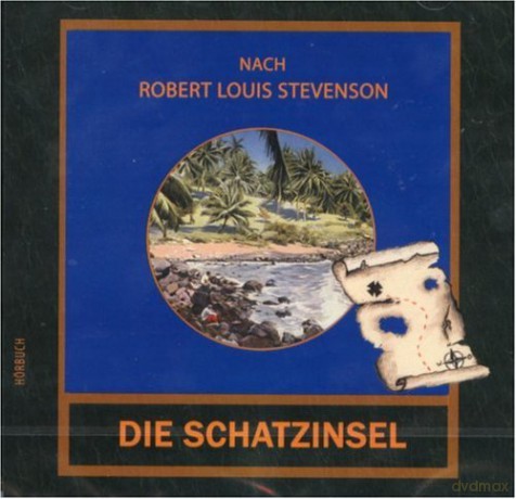 Stevenson Robert L: Die Schatzinsel [CD]