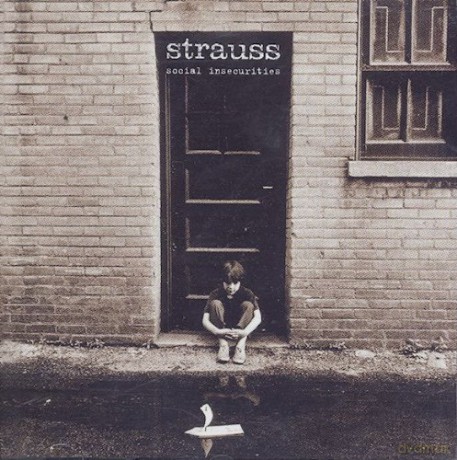 Strauss: Social Insecurities [CD]