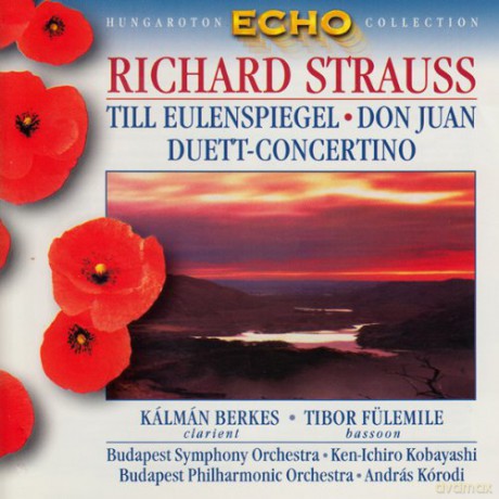 Strauss Richard & Berkeds Kalman & Fulemile Tibor & Budapest Symphony Orchestra & Budapest Philharmo: Symphonic Poems - Till Eulenspiegel - Don Juan - Duett Concertino [CD]
