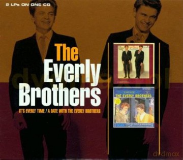 The Everly Brothers: It's Everly Time/A Date With [CD]