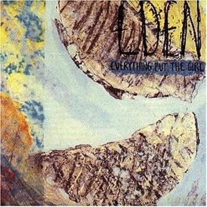 Everything But The Girl: Eden [CD]