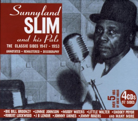 Sunnyland Slim And His Pals: 1947-1953 Classic Sides By A Chicago Blu [4CD]