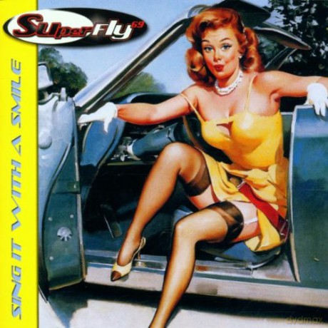 Superfly 69: Sing It With A Smile [CD]