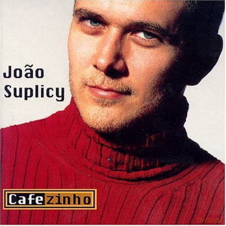 Suplicy Joao: Cafezinho [CD]