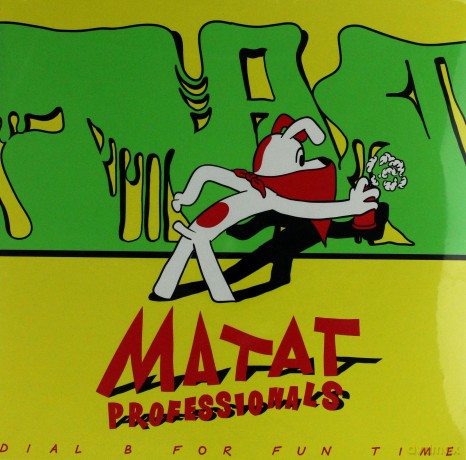 Matat Professionals: Dial B For Fun Time (Limited Edition) [Winyl]