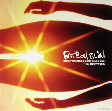 Fatboy Slim: Halfway Between The Gutter And The Stars (Deluxe) [2CD]