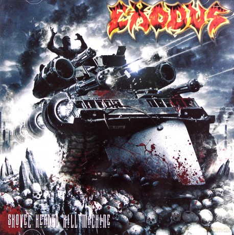Exodus: Shovel Headed Kill Machine [CD]