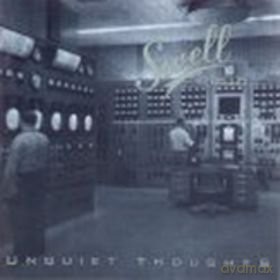 Swell Prod: Unquiet Thoughts [CD]