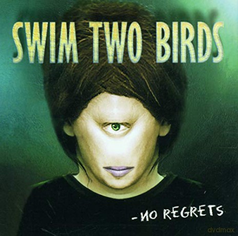 Swim Two Birds: No Regrets [CD]