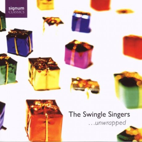 Swingle Singers: Unwrapped [CD]
