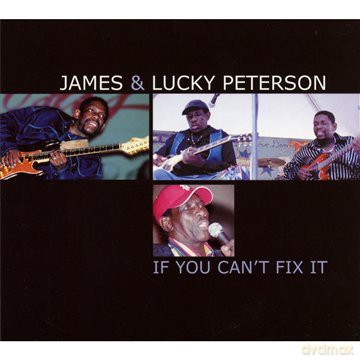 Tamara And Lucky Peterson: If You Cant Fix It Father And Son Pull N [CD]
