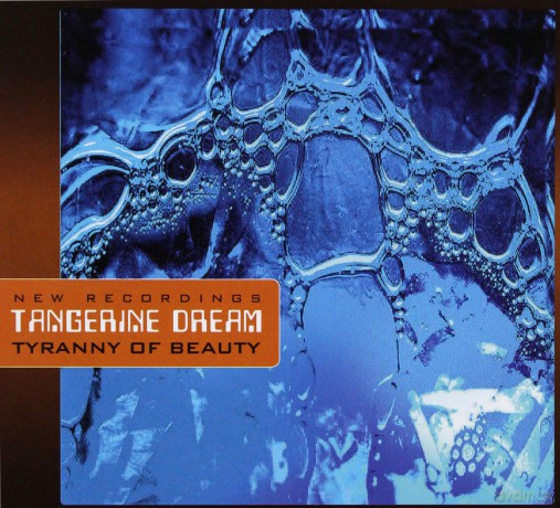 Tangerine Dream: Tyranny Of Beauty [CD]