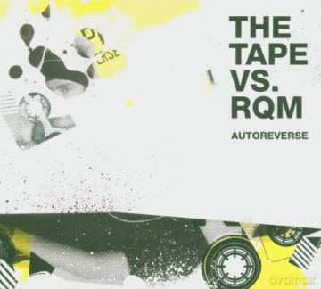 Tape Vs Rqm: Autoreverse [2xWinyl]