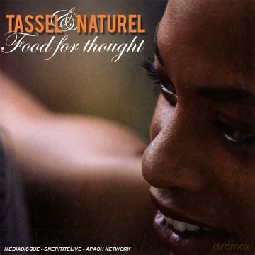 Tassel And Naturel: Food For Thought [CD]