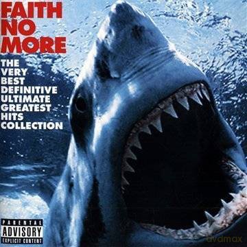 Faith No More: Very Best Definitive Ultimate [2CD]
