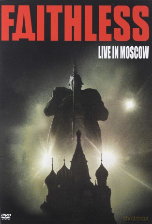 Faithless: Faithless Live In Moscow [DVD]
