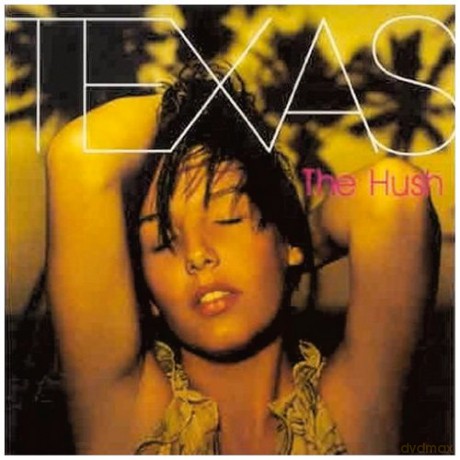 Texas: The Hush [CD]