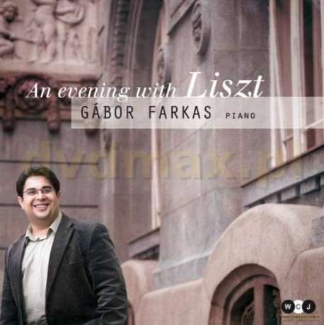 Gabor Farkas: Lisz: An Evening With Liszt [CD]