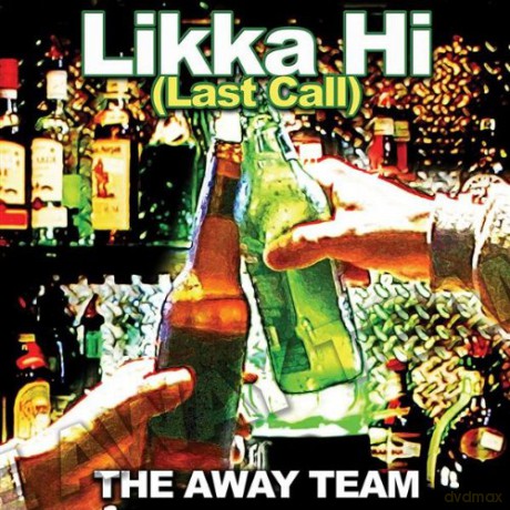 The Away Team: Likka Hi (LAST Call) [Winyl]