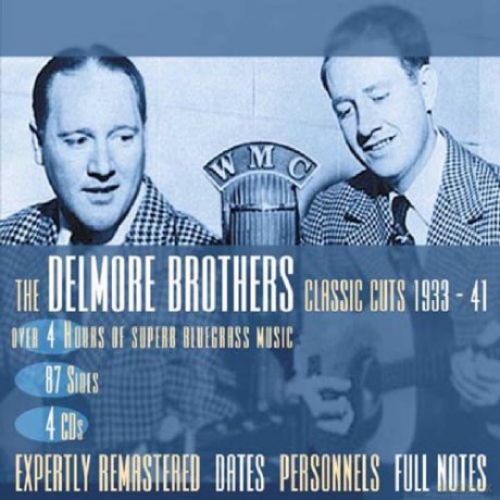 The Delmore Brothers: Early Cuts 1933-1941 They Were Rockabill [4CD]