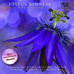 The Music Of Vince Benedetti: Joyful Sadness [CD]