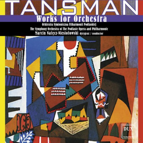 The Podlasian Philharmonic Orchestra Mar: Tansman Works For Orchestra [CD]