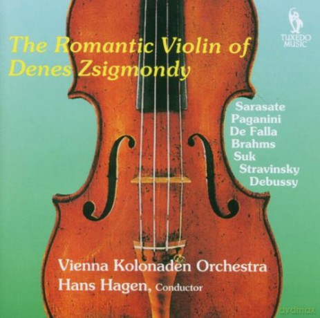 The Romantic Violin Of Zsigmondy: The Romantic Violin Of Zsigmondy [CD]