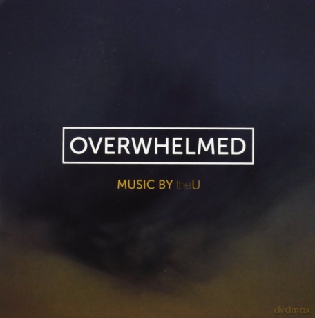 The U: Overwhelmed [CD]
