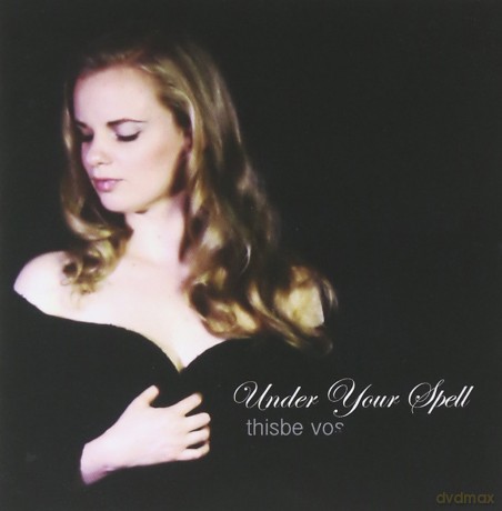 Thisbe Vos: Under Your Spell [CD]