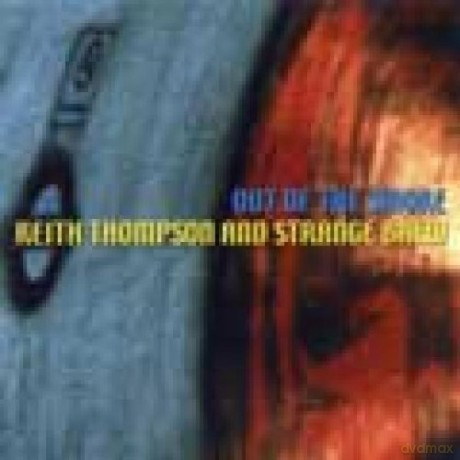 Thompson Keith And Strange Brew: Out Of The Smoke [CD]