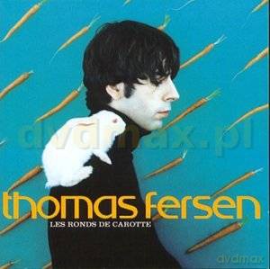 Thomas Fersen: Les Ronds De Carotte [CD]