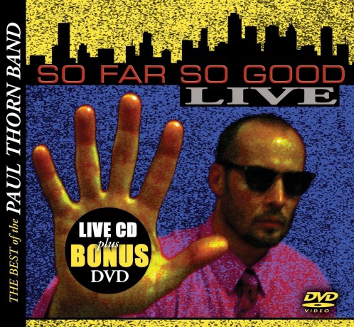 Thorn Paul: So Far So Good - Best Of The Paul Thorn Band [2CD]