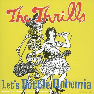 Thrills: Let S Bottle Bohemia [CD]