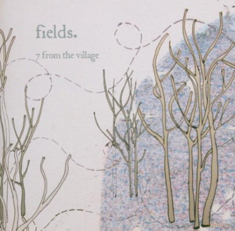 Fields: 7 From The Village [CD]