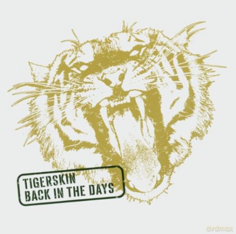 Tigerskin: Back In The Days [CD]