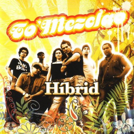 To Mezclao: Hibrid [CD]