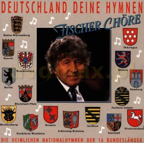 Fischer Choere: Deutschland Deine Hymnen [CD]