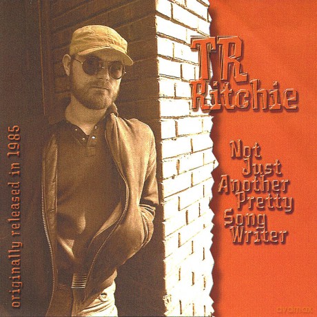 Tr Ritchie: Not Just Another Pretty Songwriter [CD]