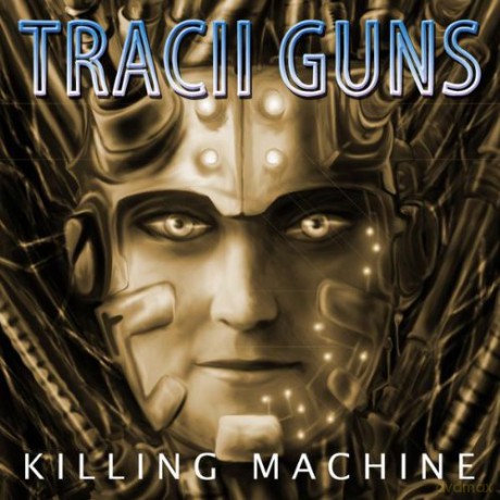 Tracii Guns: Killing Machine [CD]