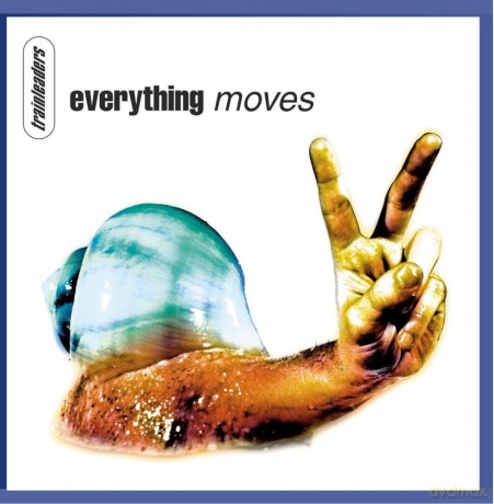 Trainleaders: Everything Moves [CD]
