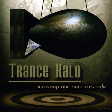 Trance Halo: We Keep Our Secrets Safe [CD]