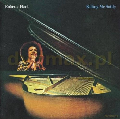 Roberta Flack: Killing Me Softly/Remaster [CD]