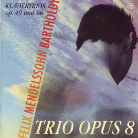 Trio Opus 8: Mendelssohn Klaviertrios [CD]
